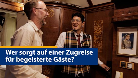 Reiseleitung und Service an Bord - Wer sorgt auf einer Zugreise für begeisterte Gäste?