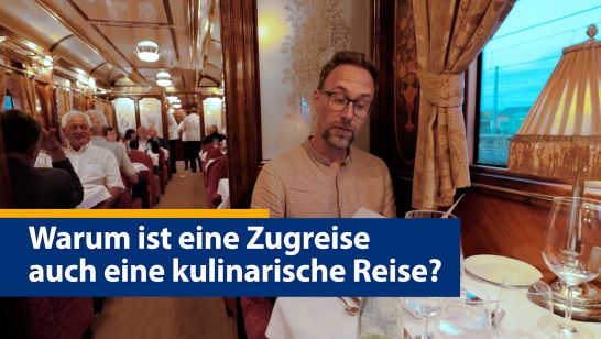 Verpflegung an Bord - Warum ist eine Zugreise auch eine kulinarische Reise?