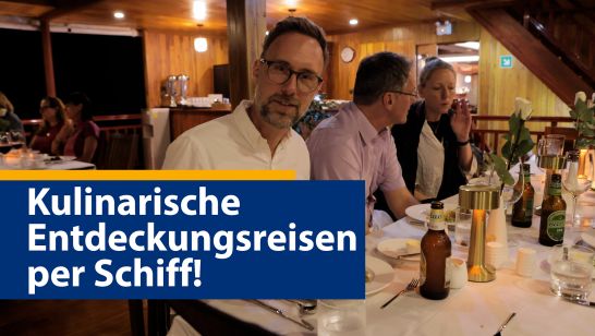 Kulinarische Entdeckungsreisen per Schiff!