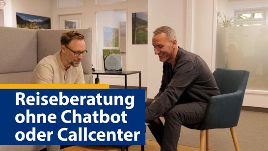 Reiseberatung ohne Chatbot oder Callcenter